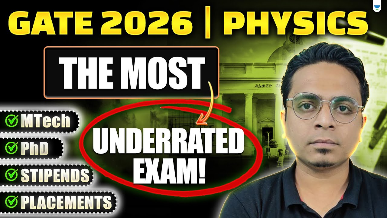 GATE 2026 | Physics: The Most Underrated Exam! MTech, PhD, Stipends & Placements