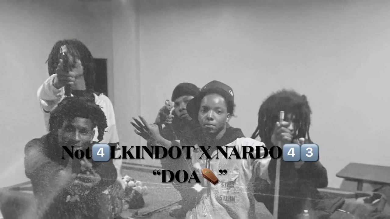 Not4lkindot x Nardo43 doa-offixial audio