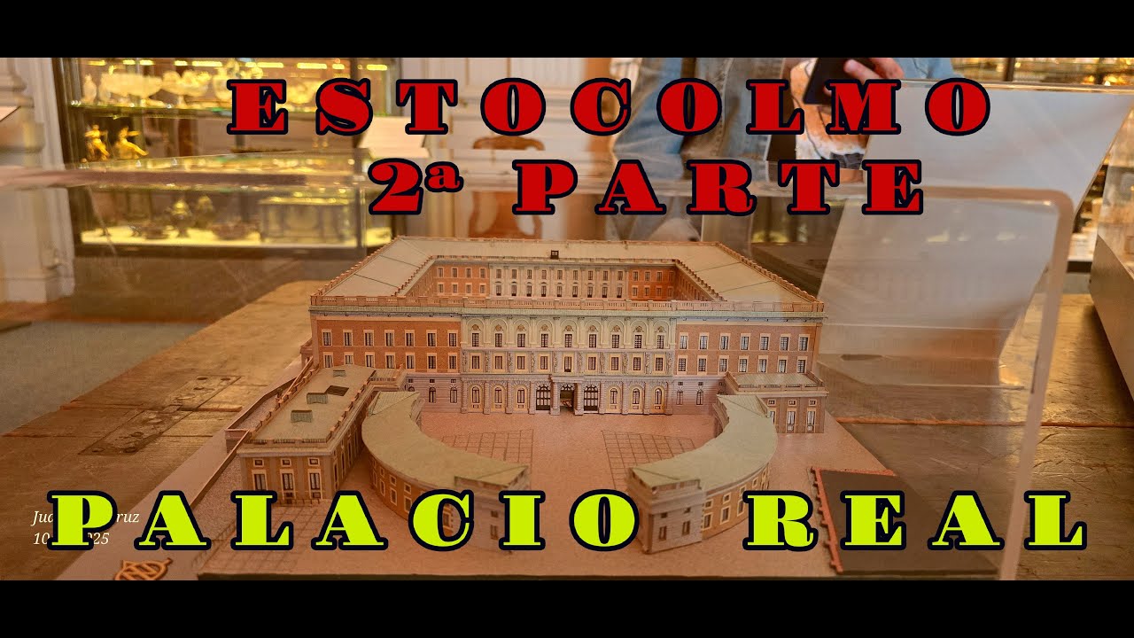 ESTOCOLMO 2ª PARTE, PALACIO REAL