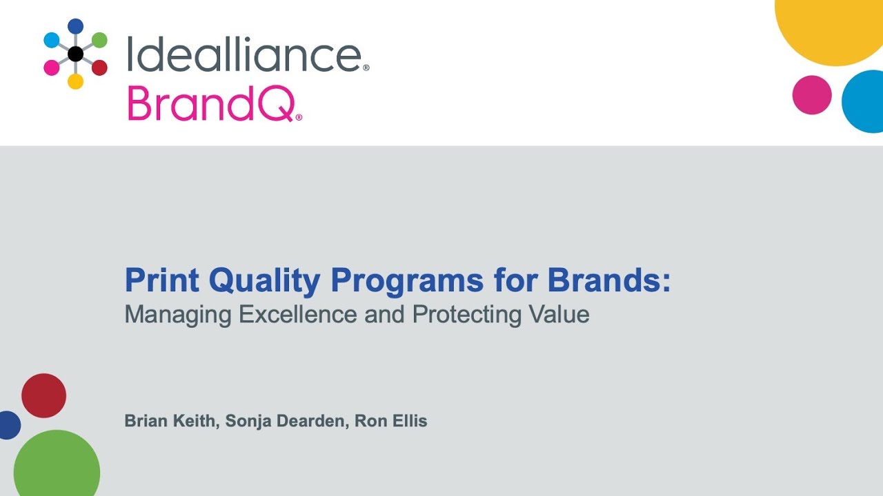 Print Quality Programs for Brands Managing Excellence & Protecting Value