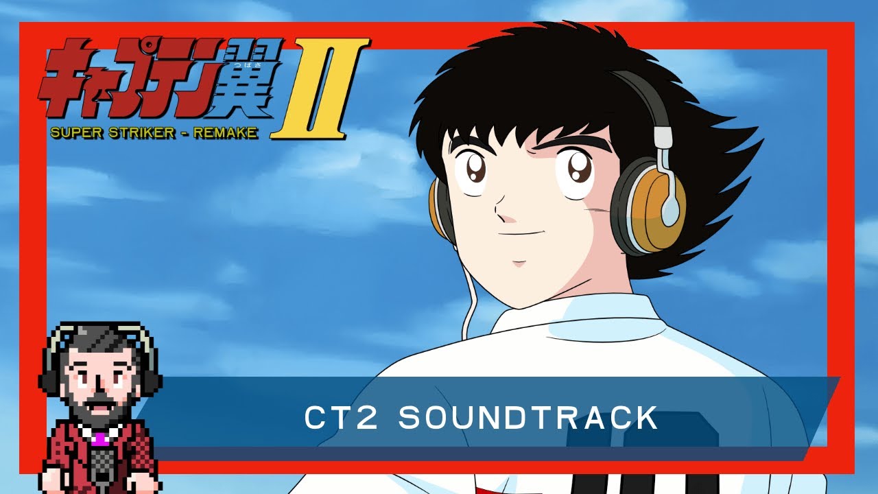 Captain Tsubasa 2 #ost  [BEST QUALITY] #soundtrack #ct2remake