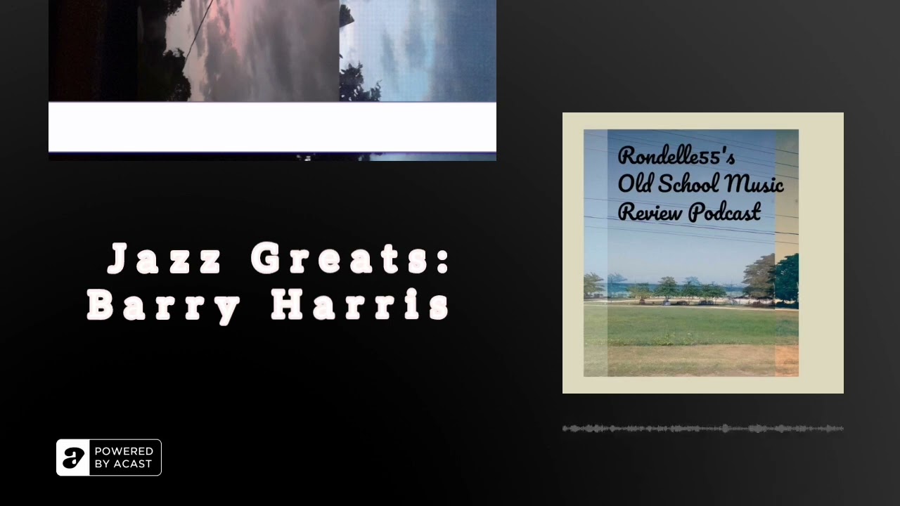 Jazz Greats: Barry Harris 