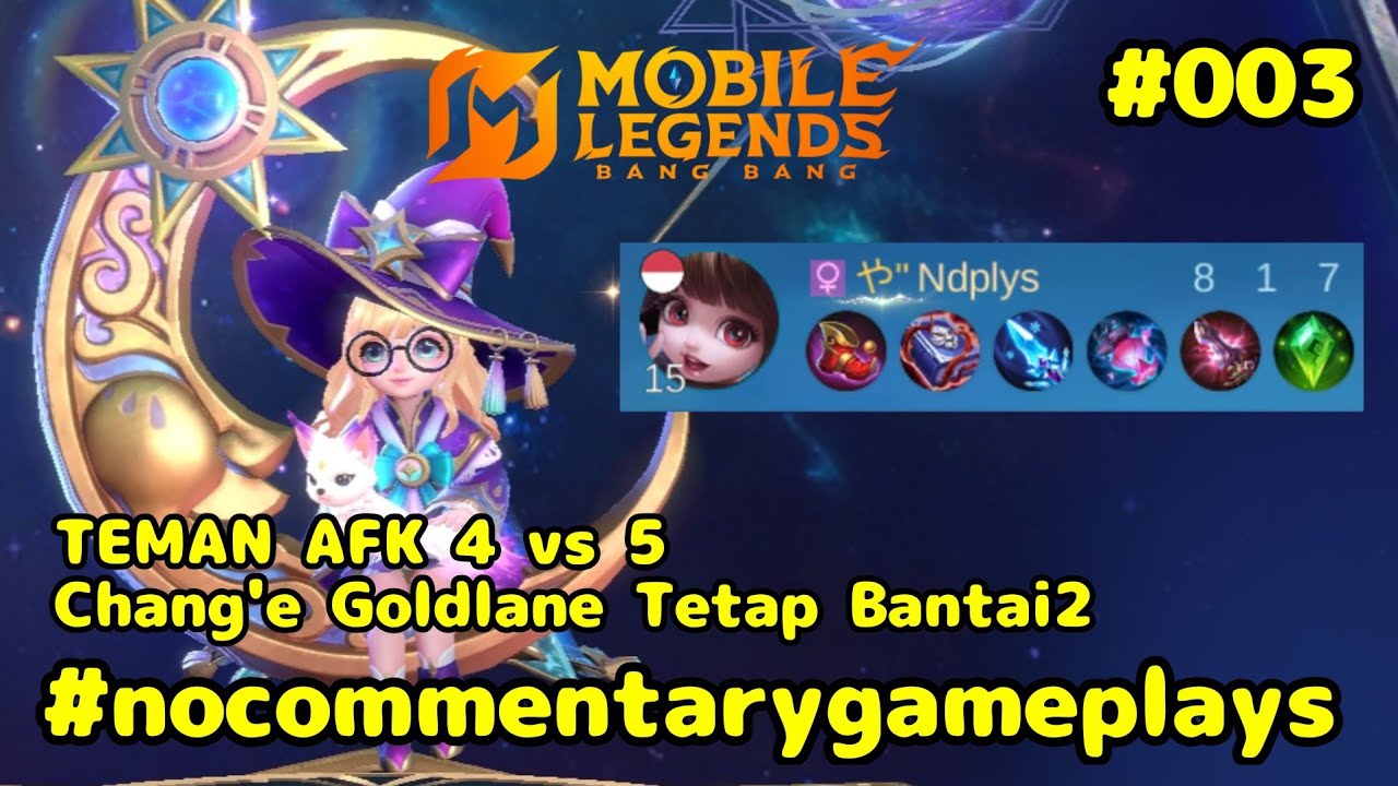 4v5?! Mid AFK Tapi Chang’e Goldlane Tetap Gendong Game 🔥