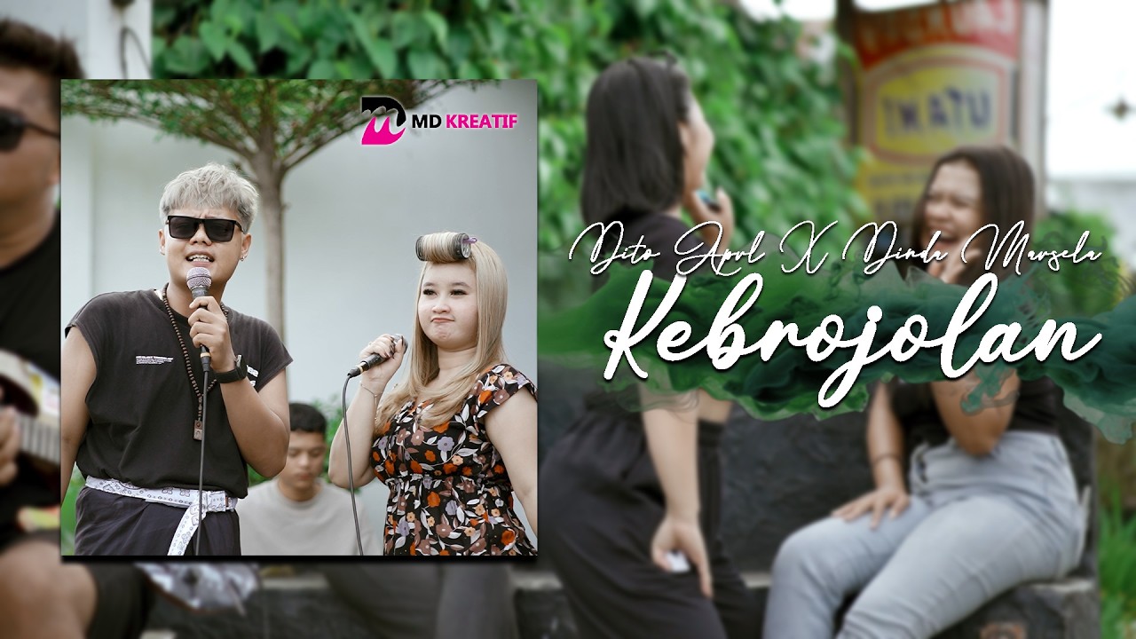 Dito Aprl Feat. Dinda Marsela - KEBROJOLAN (Official Music Video) || FYP On TIKTOK!!!