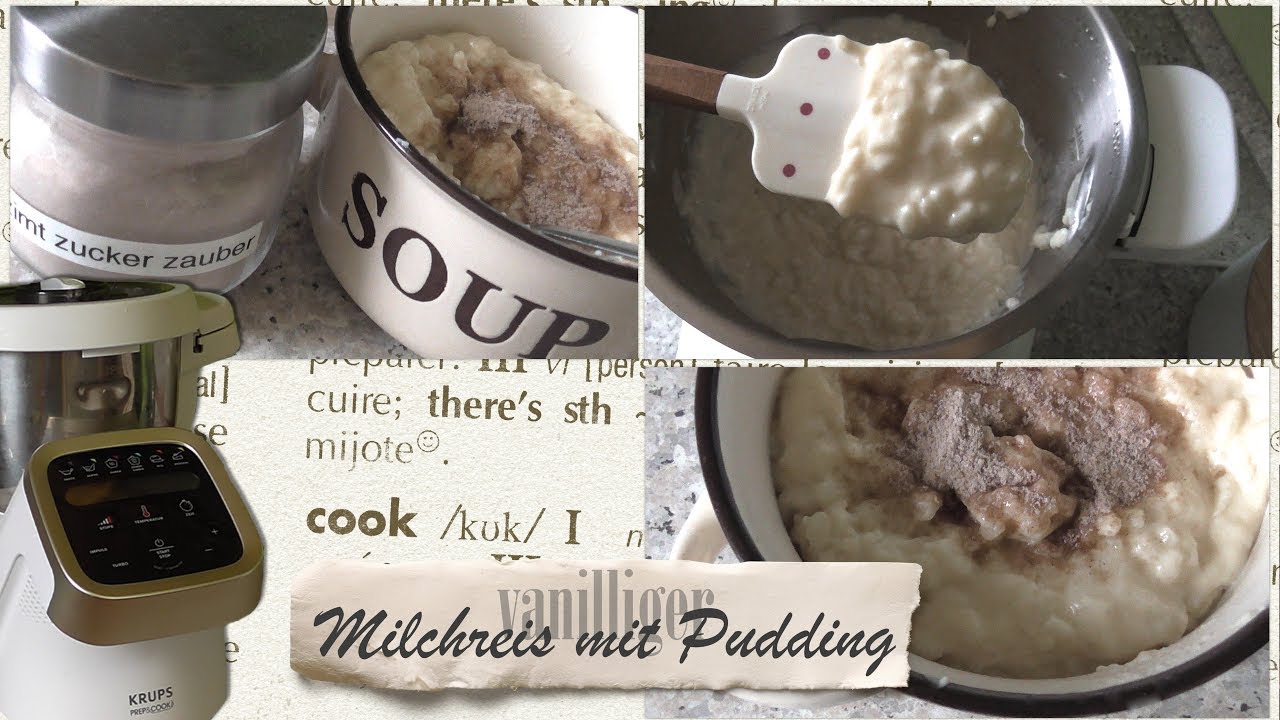 Krups Prep and Cook * vanilliger Milchreis - Pudding