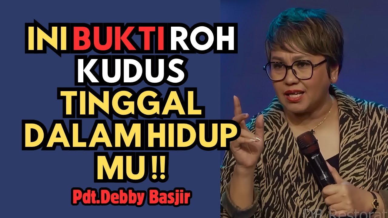 INI BUKTI ROH KUDUS TINGGAL DALAM HIDUP MU⁉️⁉️ | Pdt.Debby Basjir