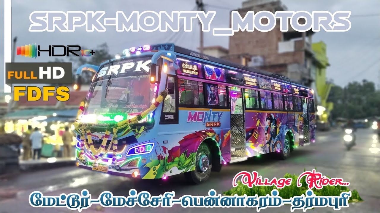 💖🚍 SRPK-MONTY_ MOTORS 🚍💖|மேட்டூர் 🔁 தர்மபுரி|வழி:பென்னாகரம்|😍 FDFS 😍|Travel With GRB|EP: