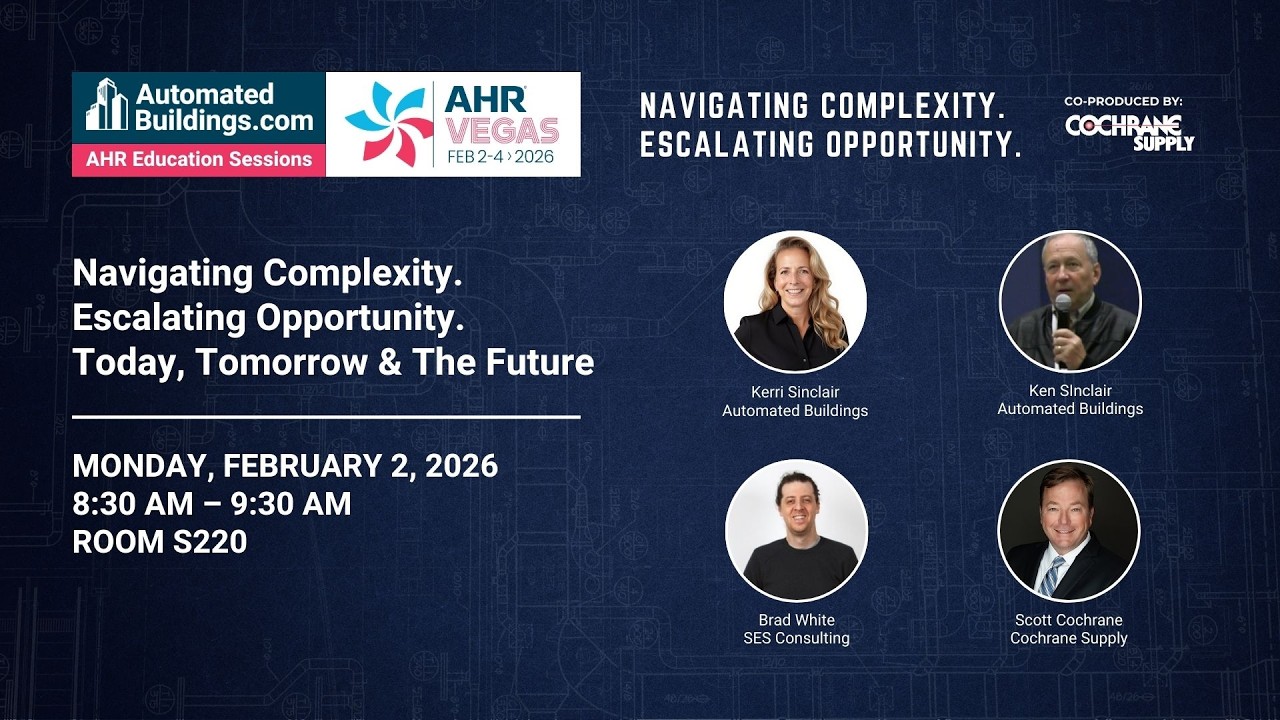 AutomatedBuildings.com | AHR Vegas 2026 | Navigating Complexity  Escalating Opportunity