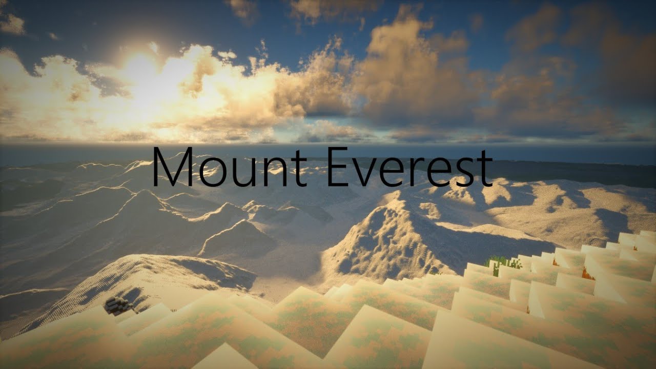 How To Get Mount Everest In Minecraft.