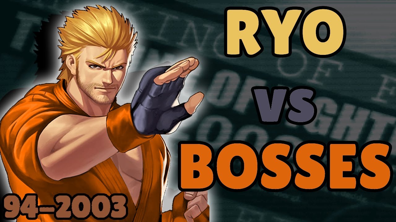 Ryo vs Bosses
