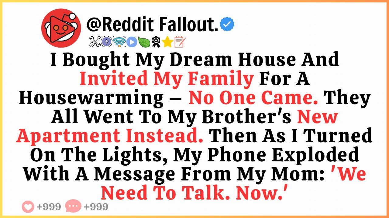 I Bought My Dream House And Invited My Family For A Housewarming — No...