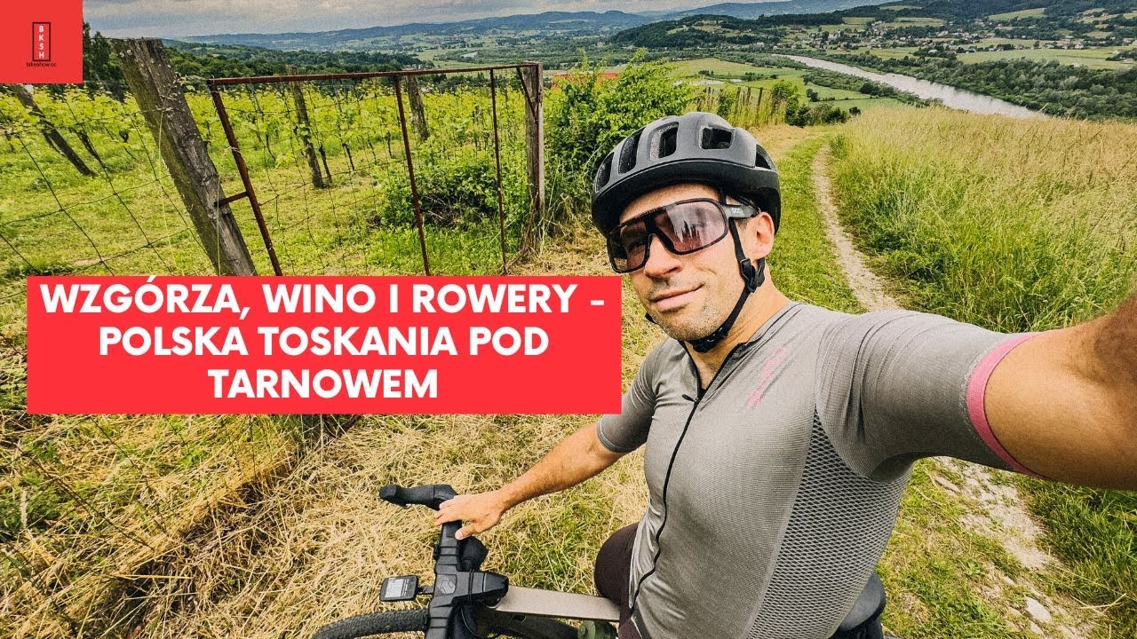 Rower, wzgórza i wino - trasy rowerowe pod Tarnowem to nasza mała Toskania. Eno Tarnowskie