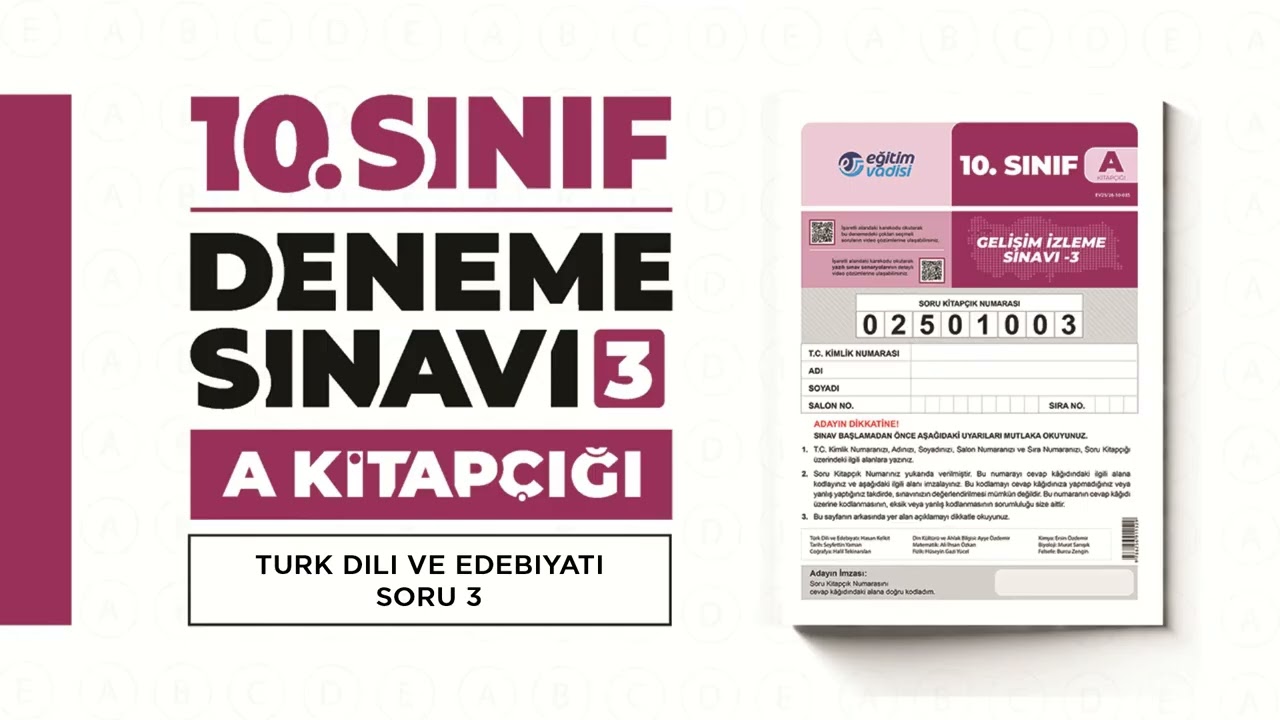 EĞİTİM VADİSİ DENEME SINAVI 10  SINIF 03 YAZILI SINAV TÜRK DİLİ VE EDEBİYATI Soru Çözümleri