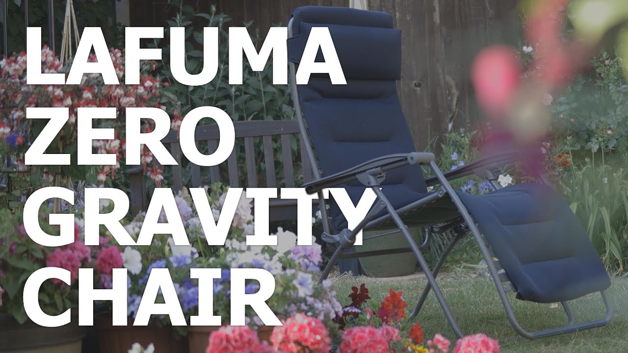 Lafuma Zero Gravity Chair