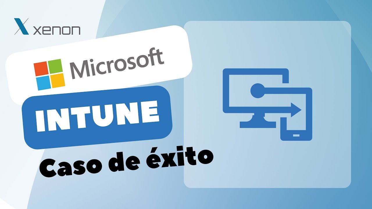 ¿Cómo gestionar DISPOSITIVOS WINDOWS con INTUNE y AUTOPILOT? [Webinar 2020] - Xenon