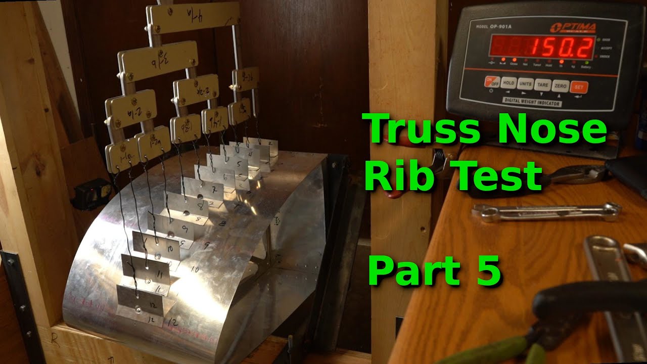 Truss Nose Rib Testing: Part 5