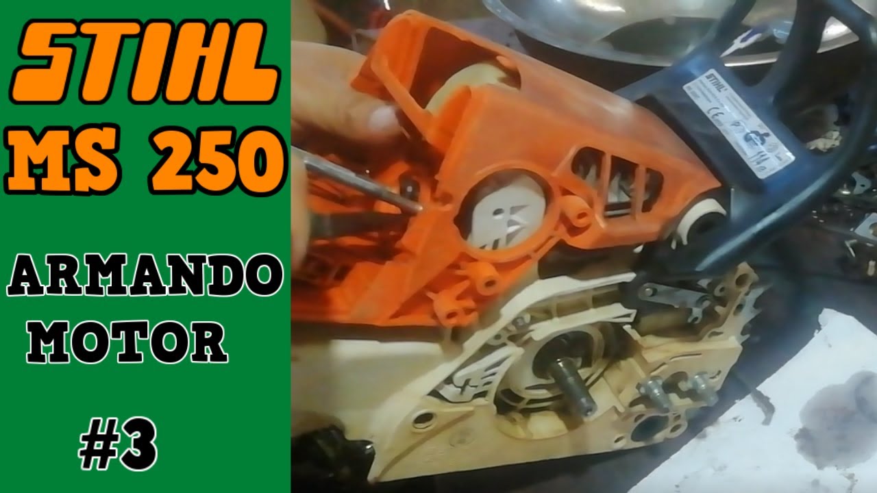 ✅STIHL MS 250 Terminando de armar el motor #3