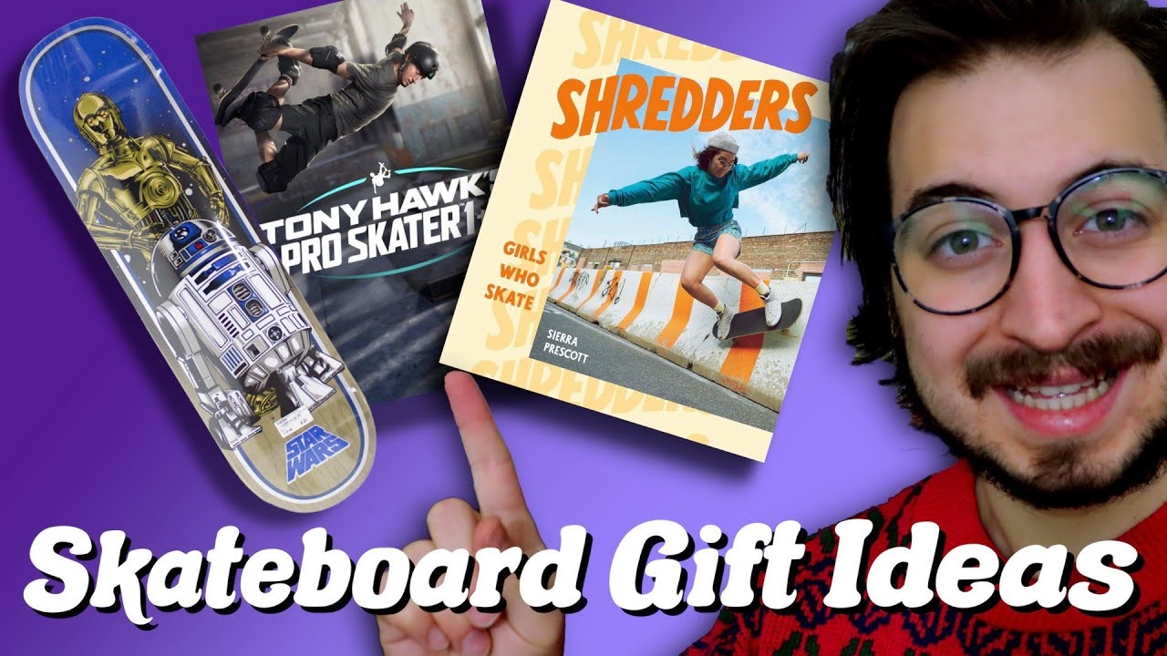 The Skateboard Holiday Gift Guide | Christmas 2021