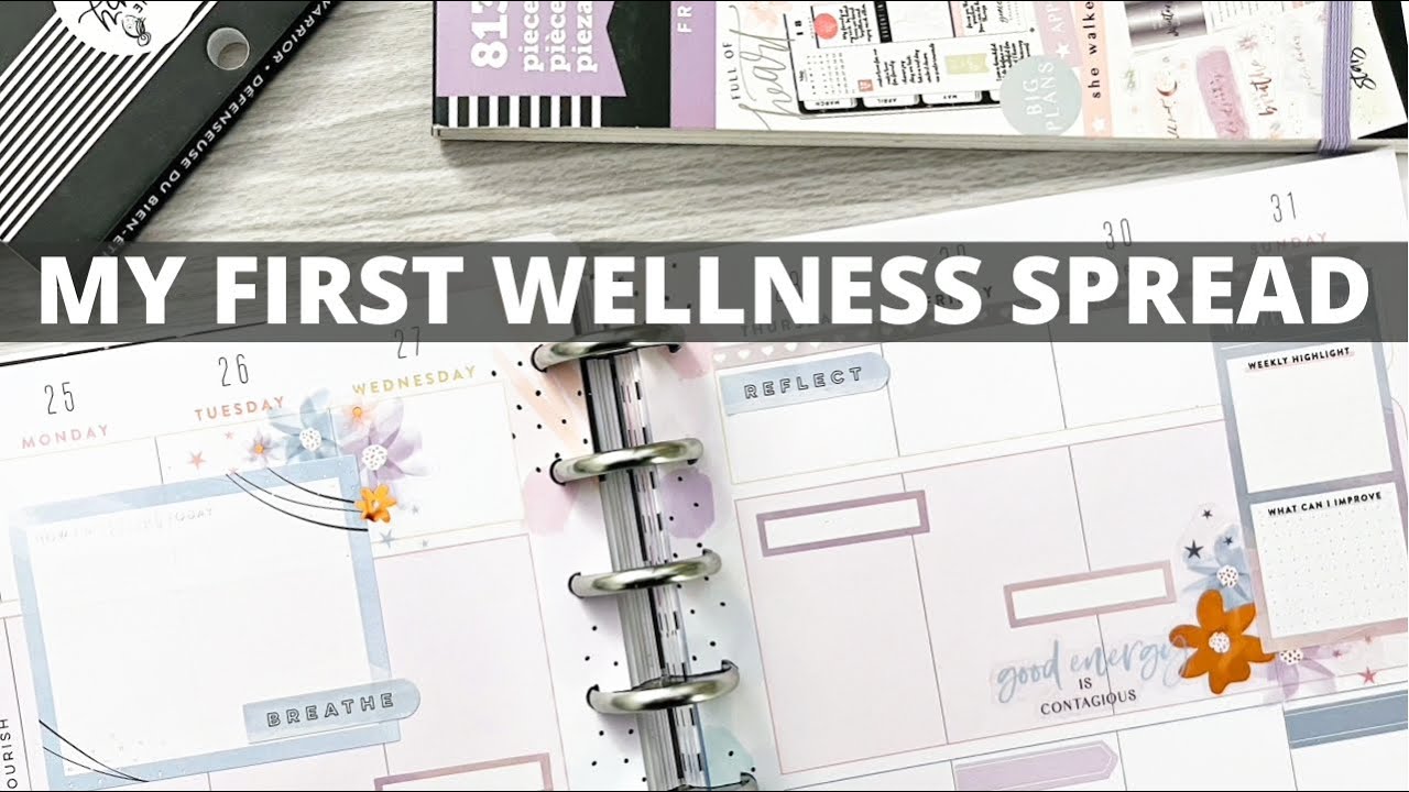 MY FIRST WELLNESS PLAN WITH ME | CLASSIC HAPPY PLANNER | Wellness Warrior & Free Spirit