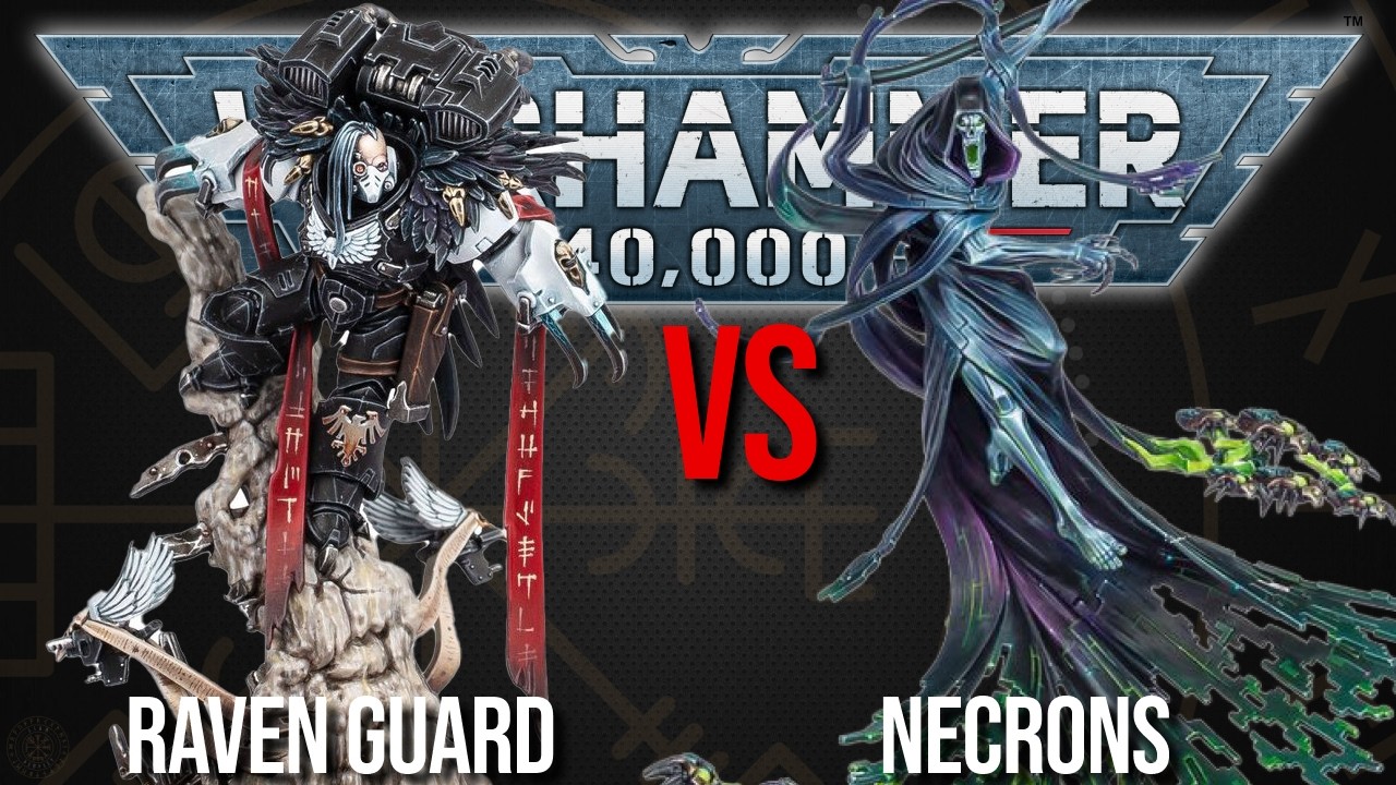 Raven Guard Vs Necrons - Warhammer 40k 10th Edition