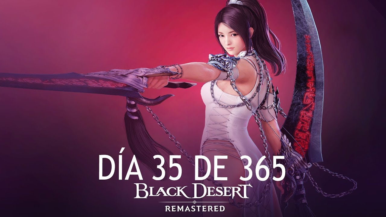 BLACK DESERT EN ESPAÑOL | DIA 35 DE 365 | Toca matar a Nouver y Kutum!! BOSSES OP