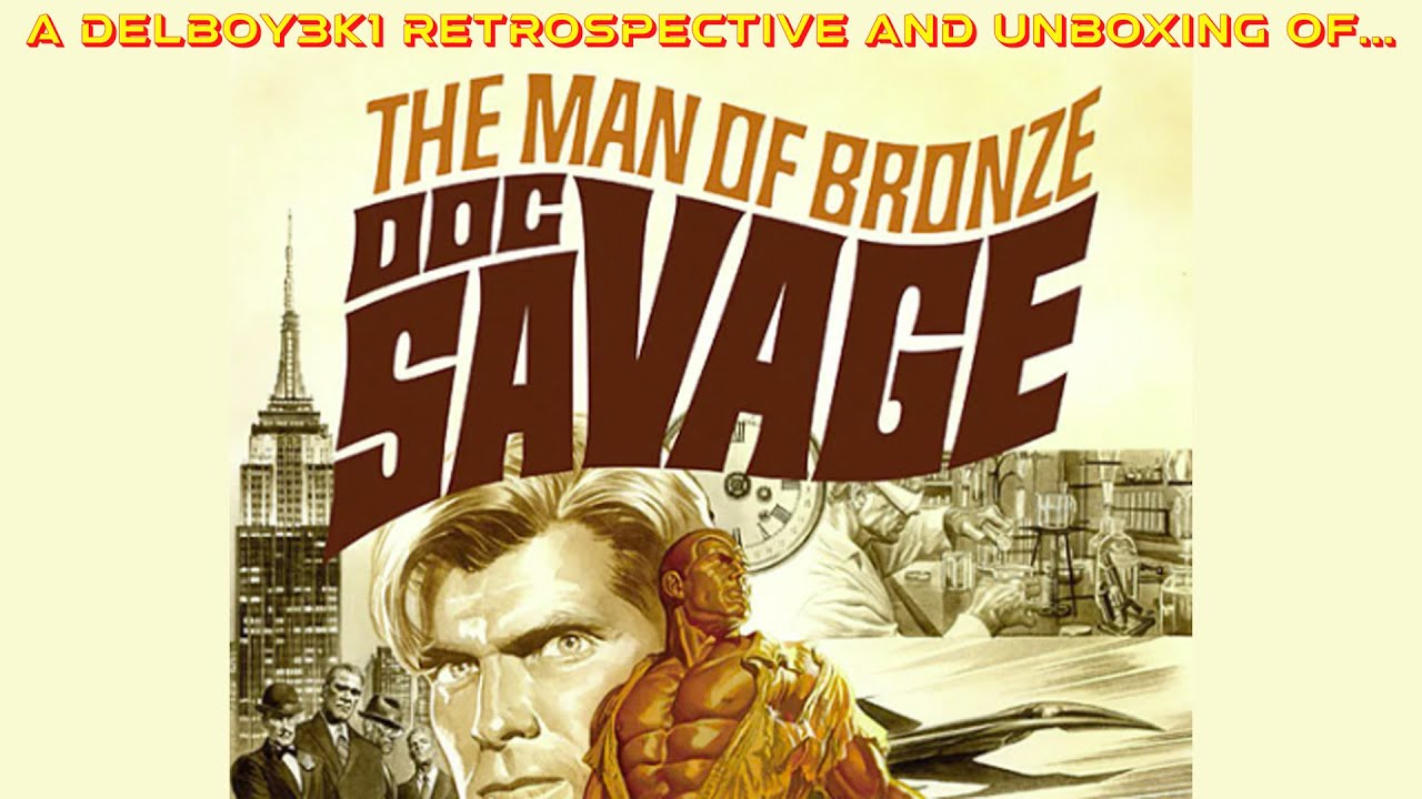 Delboy3k1 Film Retrospective and Unboxing - Doc Savage - The Man of Bronze (1975)