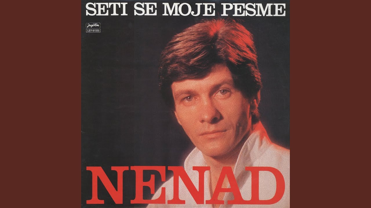 Seti Se Moje Pesme