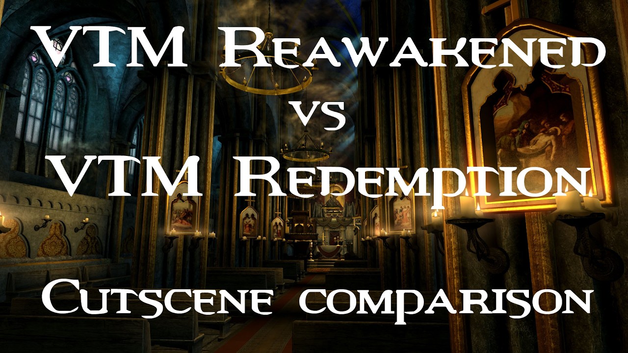 Сравнение кат-сцен VTM: Redemption и VTM: Reawakening