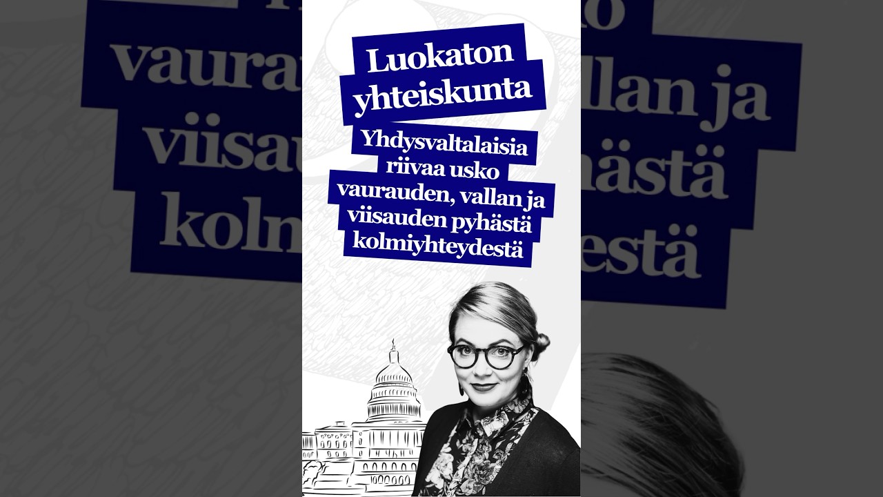 Luokaton yhteiskunta: yhdysvaltalaisia riivaa usko vaurauden, vallan ja viisauden pyh&auml;st&auml; yhteydest&auml;