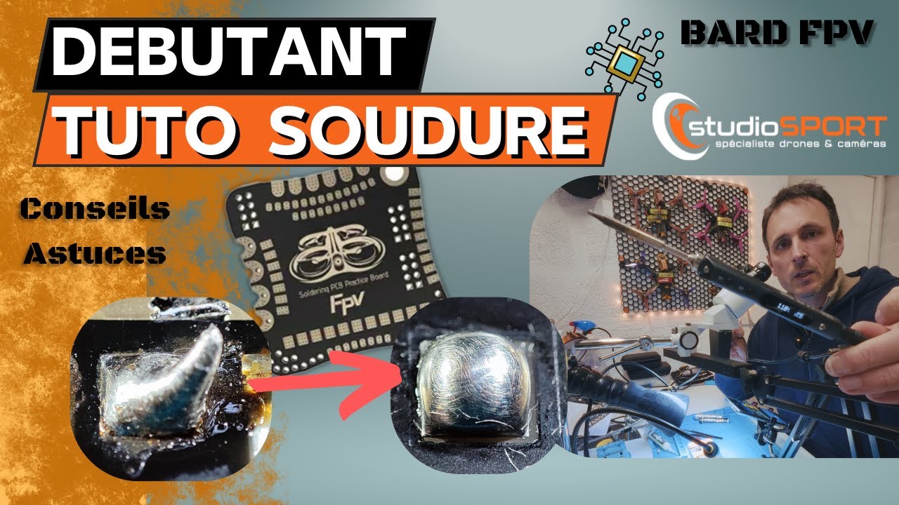 Tutoriel débutant Soudure - BARD Fpv