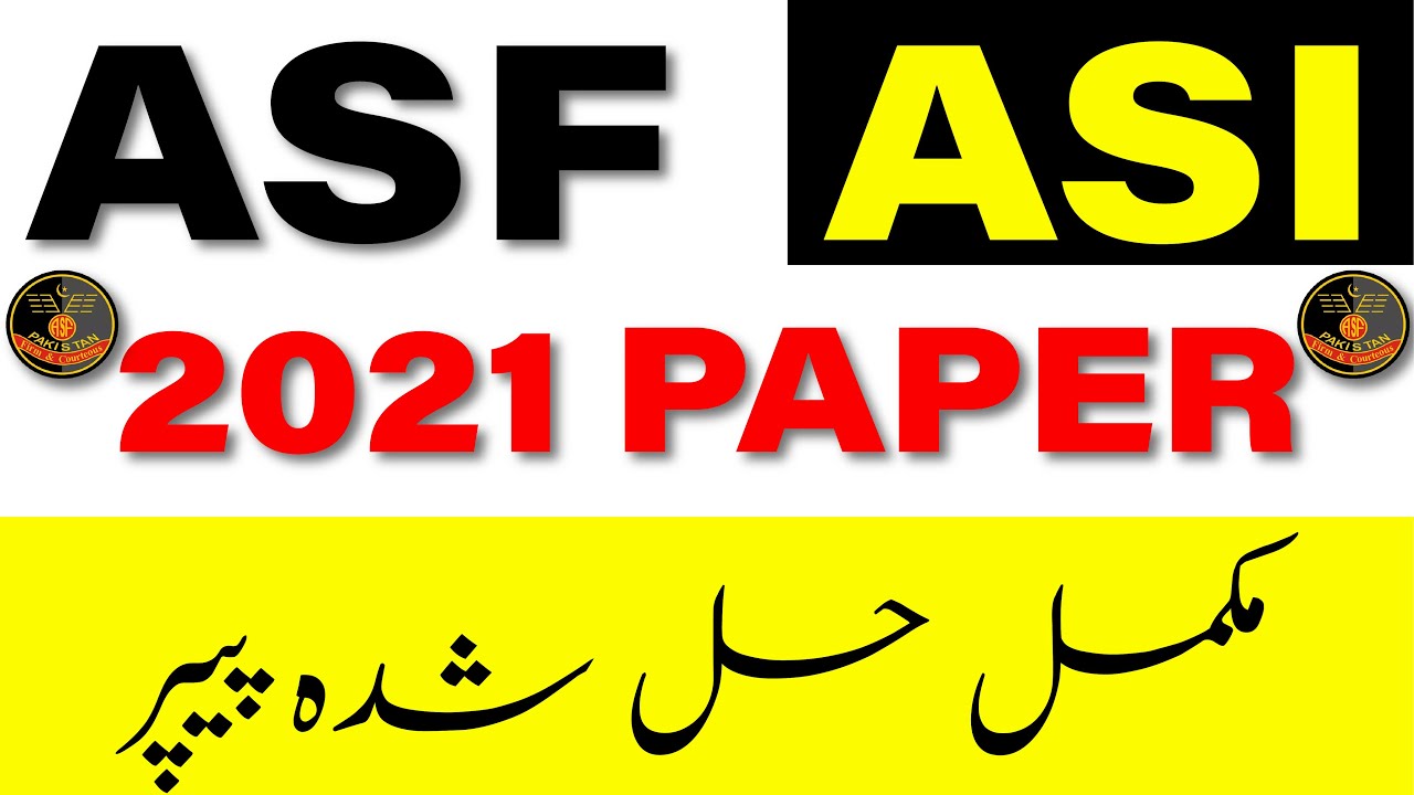 ASF ASI Complete Solved Paper 2021 ASF ASI PAST PAPERS