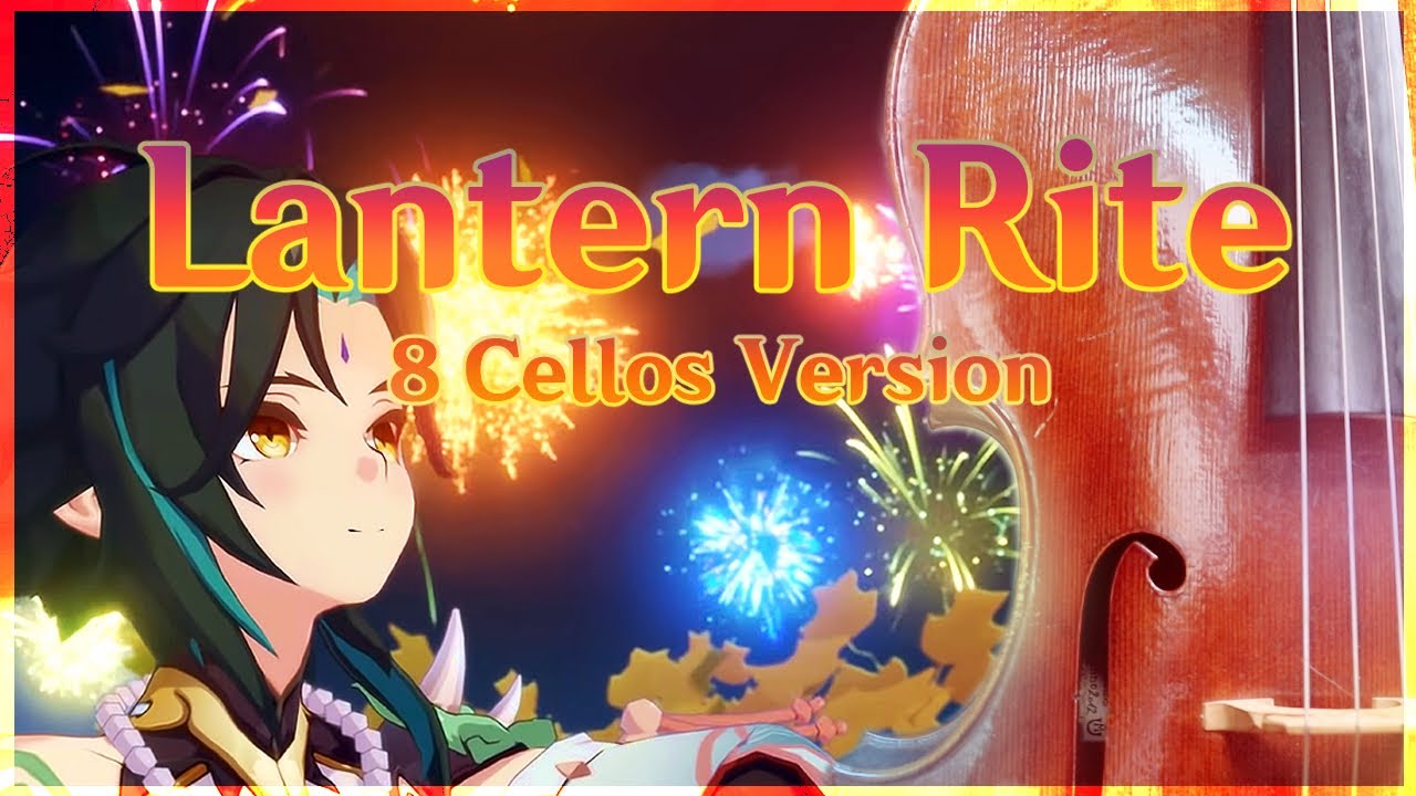 🏮Lantern Rite (8 CELLOS VERSION) || #genshinimpact #lanternrite #原神