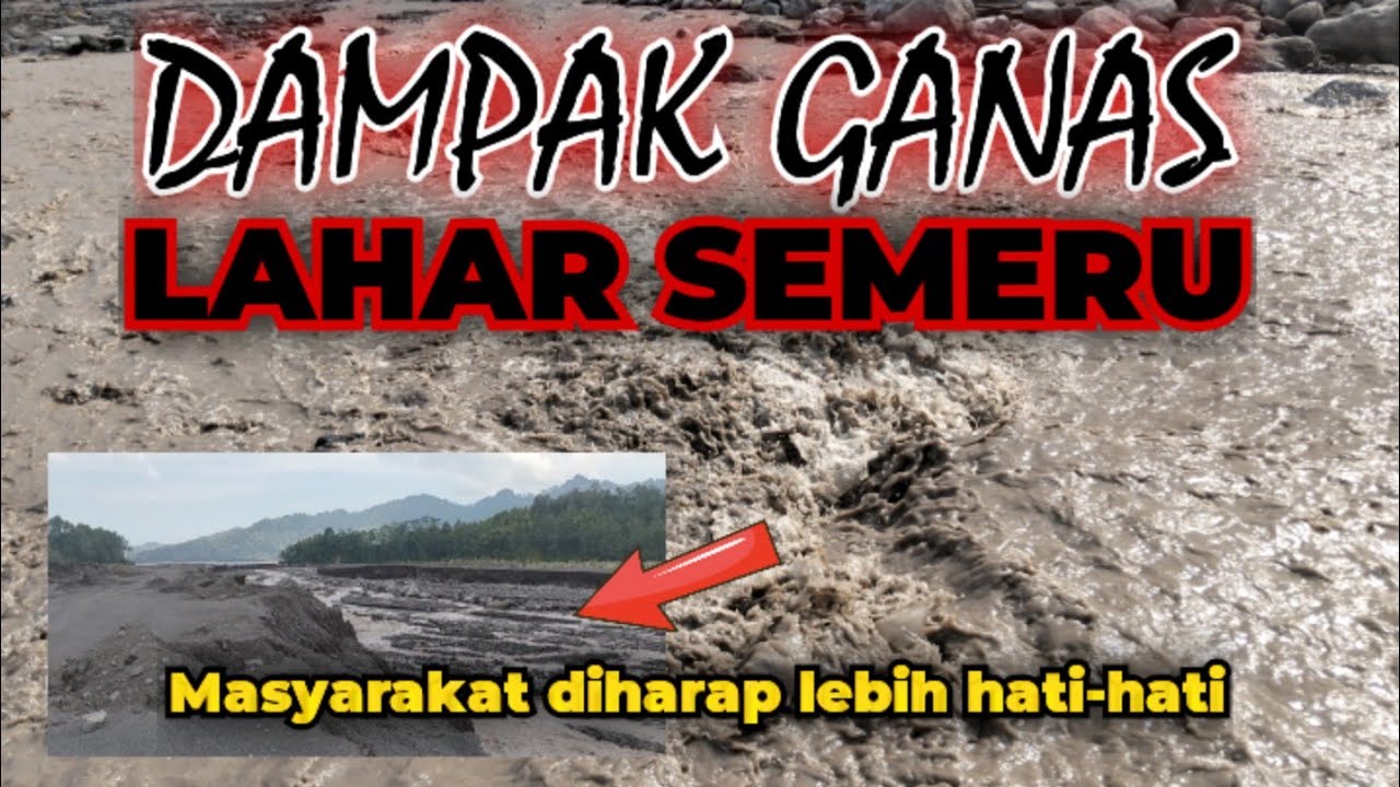 TERISI LAGI !!! JALUR BANJIR LAHAR SEMERU MAKIN LEBAR TERISI MATRIAL BARU BEKAS BANJIR