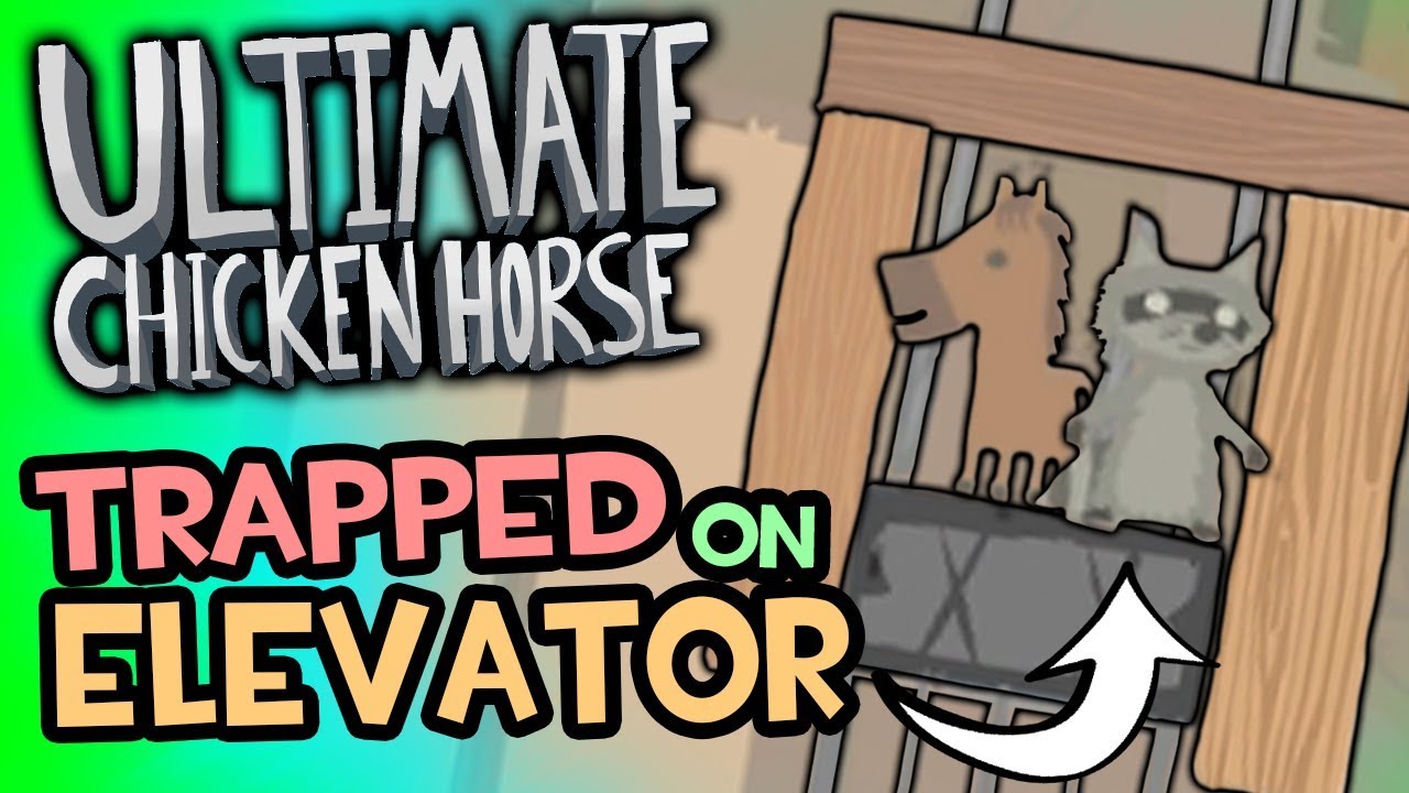 Trapped on the Elevator (Ultimate Chicken Horse - Funny Moments)