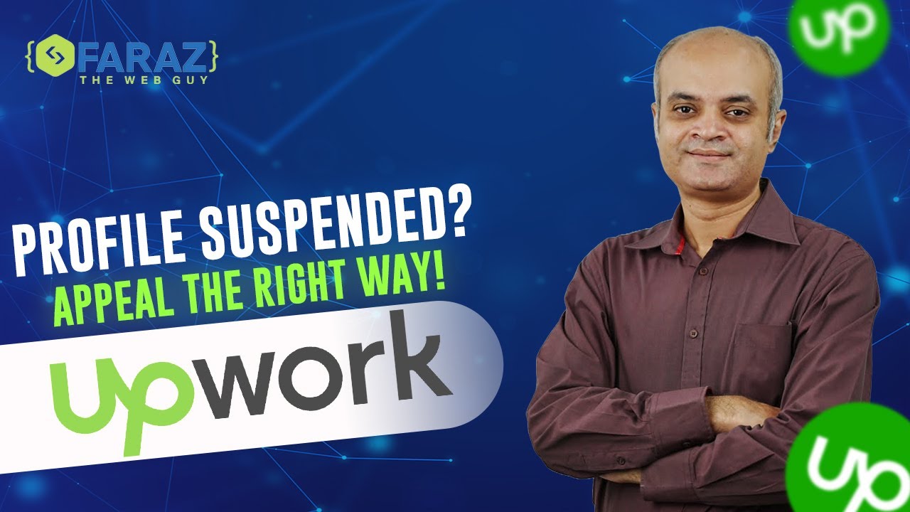 Upwork Account Suspended? Here’s How to Appeal the Right Way
