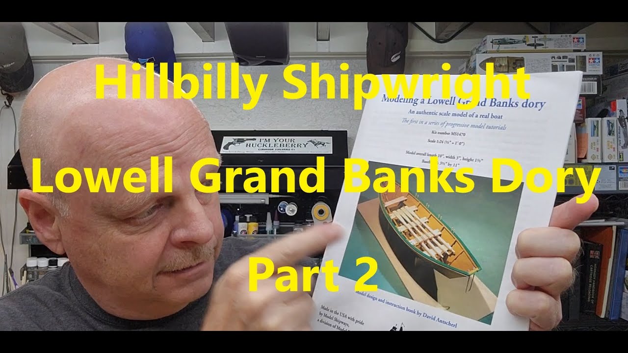 Model Shipways Dory, Part 2