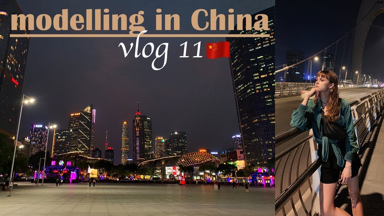 Modelling In China // Vlog 11 // Evenings In Guangzhou, Chinese Malls