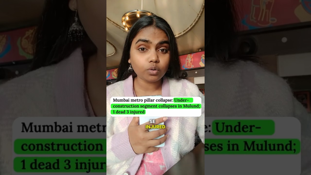 Mumbai Metro Mulund Crash 🚨 1 Dead, 3 Injured | Metro Line 4 Slab Collapse