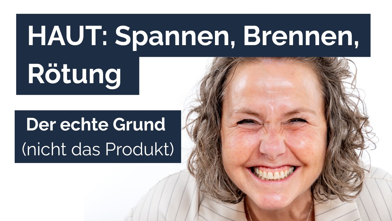 Spannen, Brennen, Rötung: Der echte Grund (nicht das Produkt)