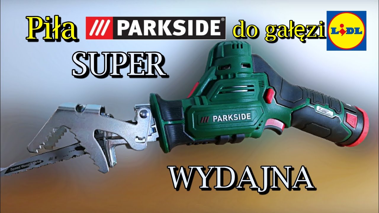 Piła do gałęzi PAAS 12 A1 PARKSIDE X12V Team # SUPER wydajna