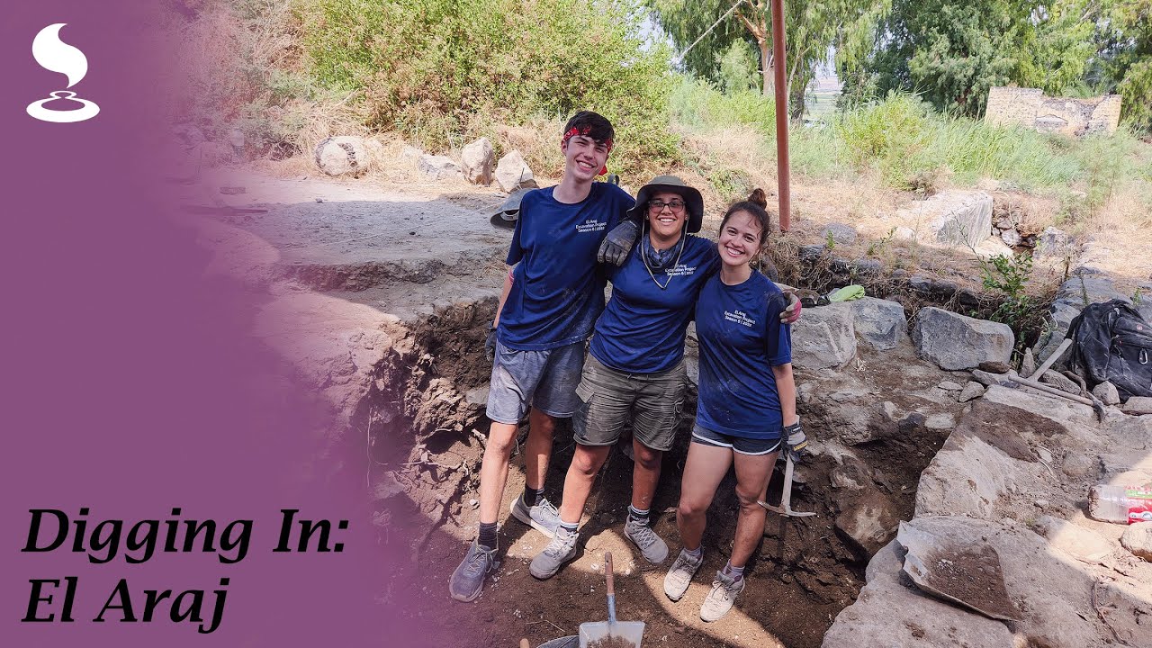 Digging In: El-Araj | Excavating the possible home of the apostles (Bethsaida)