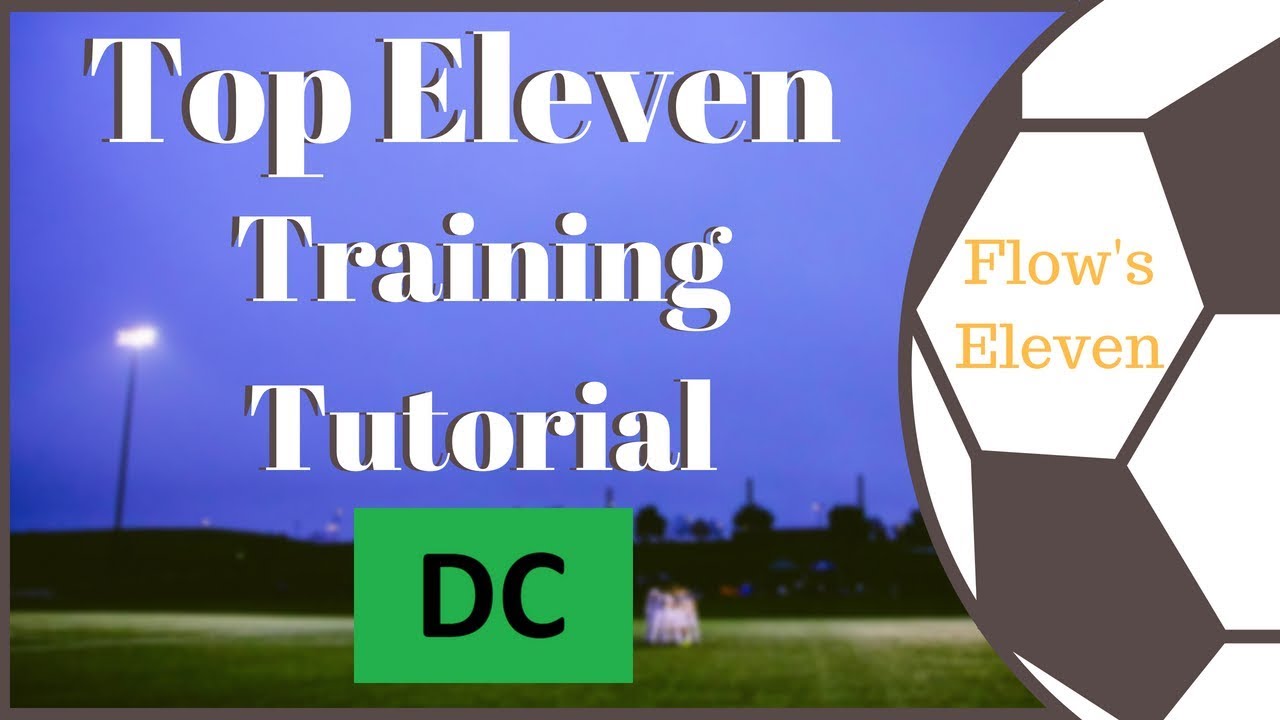 Top Eleven Training Tutorial DC [Top Eleven, Deutsch, with english subtitles]