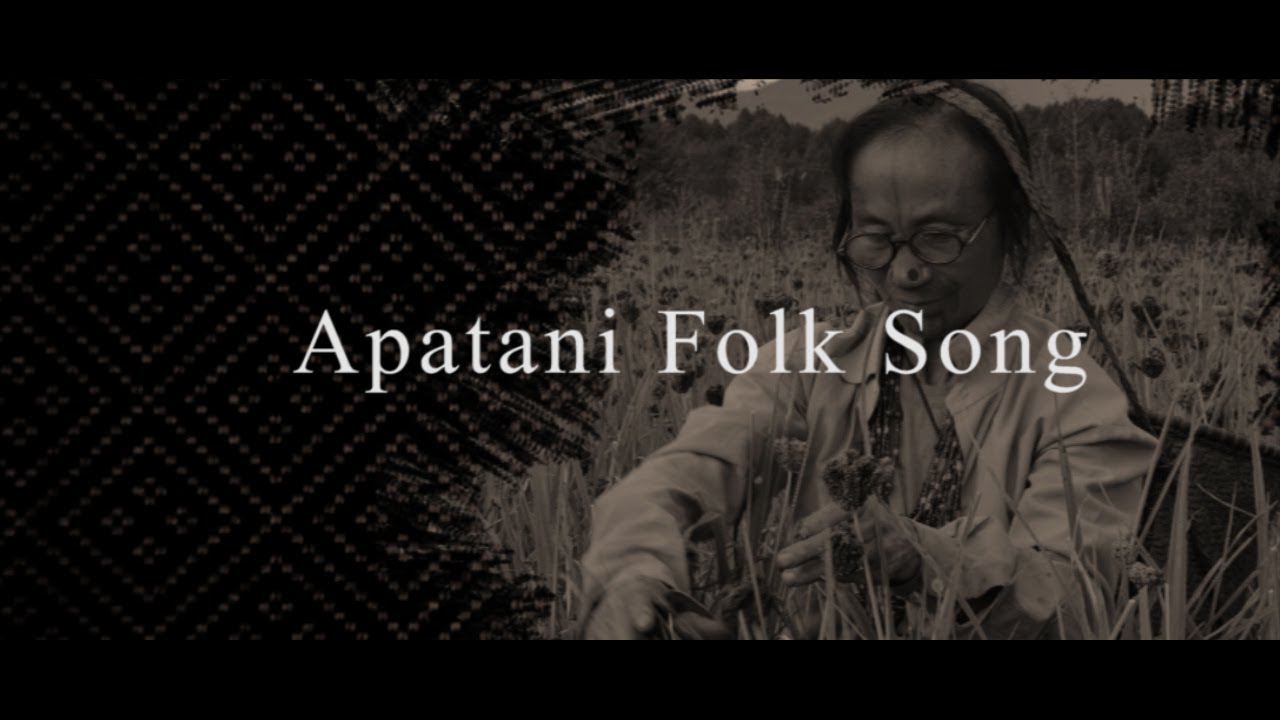 Apatani folk song | Traditional song by Mudang Pabyang | Ziro Arunachal Pradesh