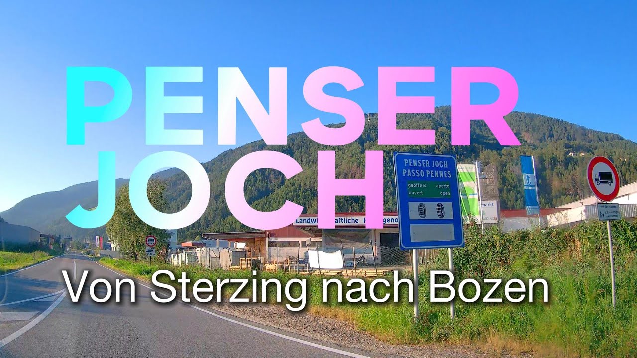 IT : Penser Joch - Von Sterzing nach Bozen