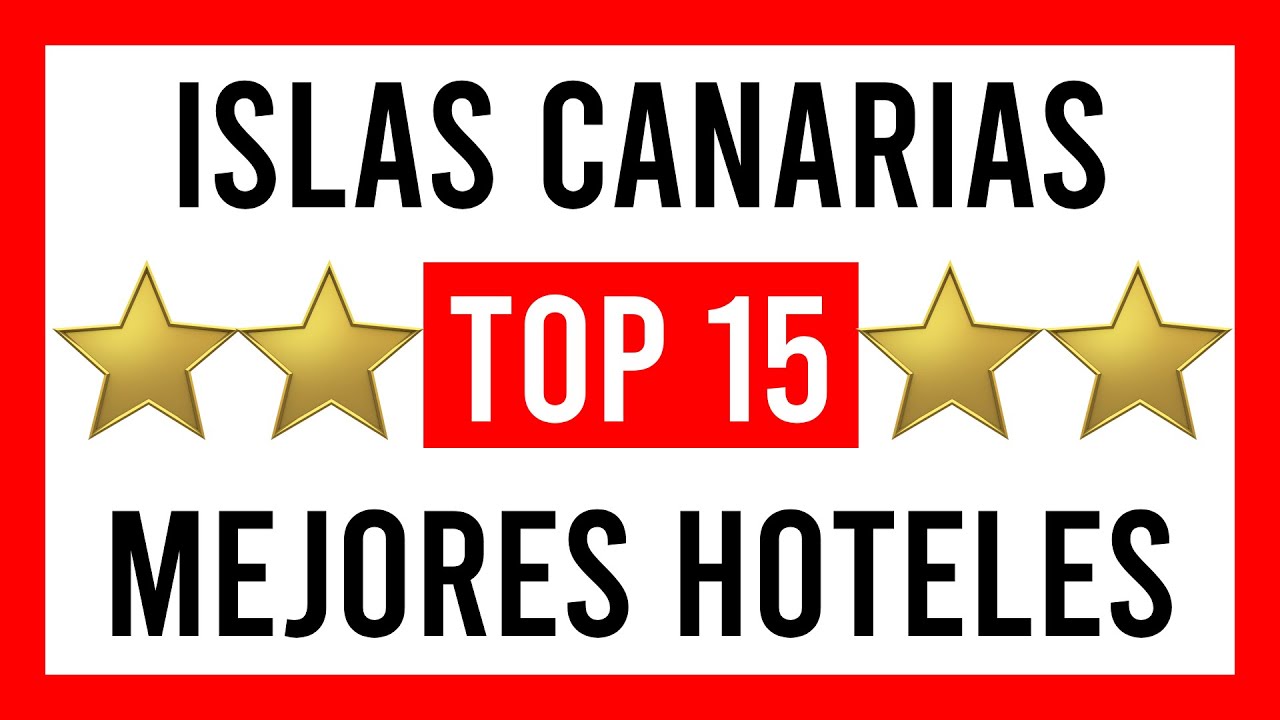 ✈️📍✈️ TOP 15 MEJORES HOTELES de las ISLAS CANARIAS 📌✈️ (Los HOTELES TODO INCLUIDO MÁS BONITOS) ↖️↖️
