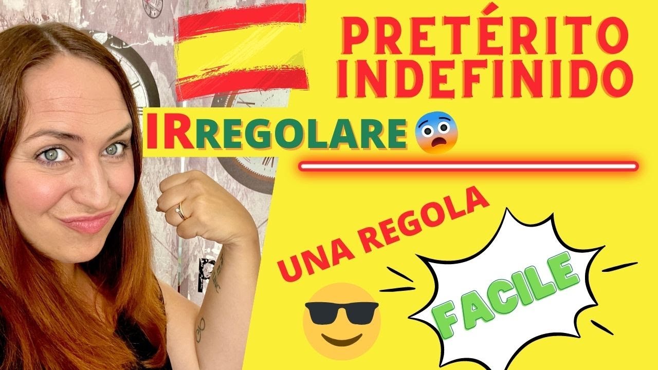 Corso di Spagnolo_ Pretérito Indefinido (verbos irregulares)