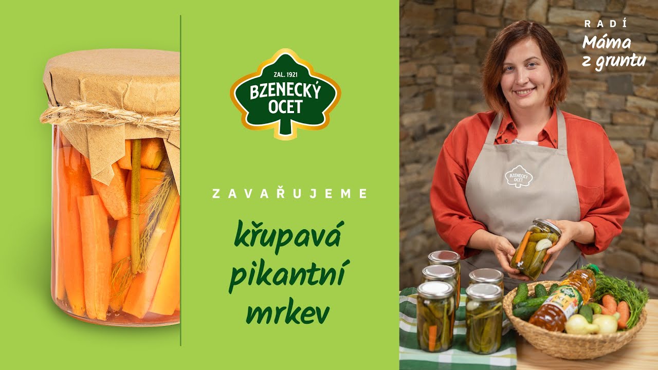 Zavařená křupavá pikantní mrkev / seriál Zavařujeme s Mámou z gruntu
