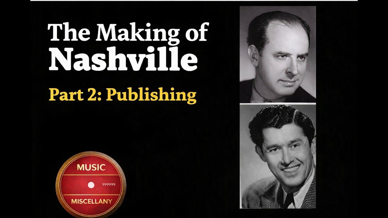 The Making of Nashville Part 2: Publishing