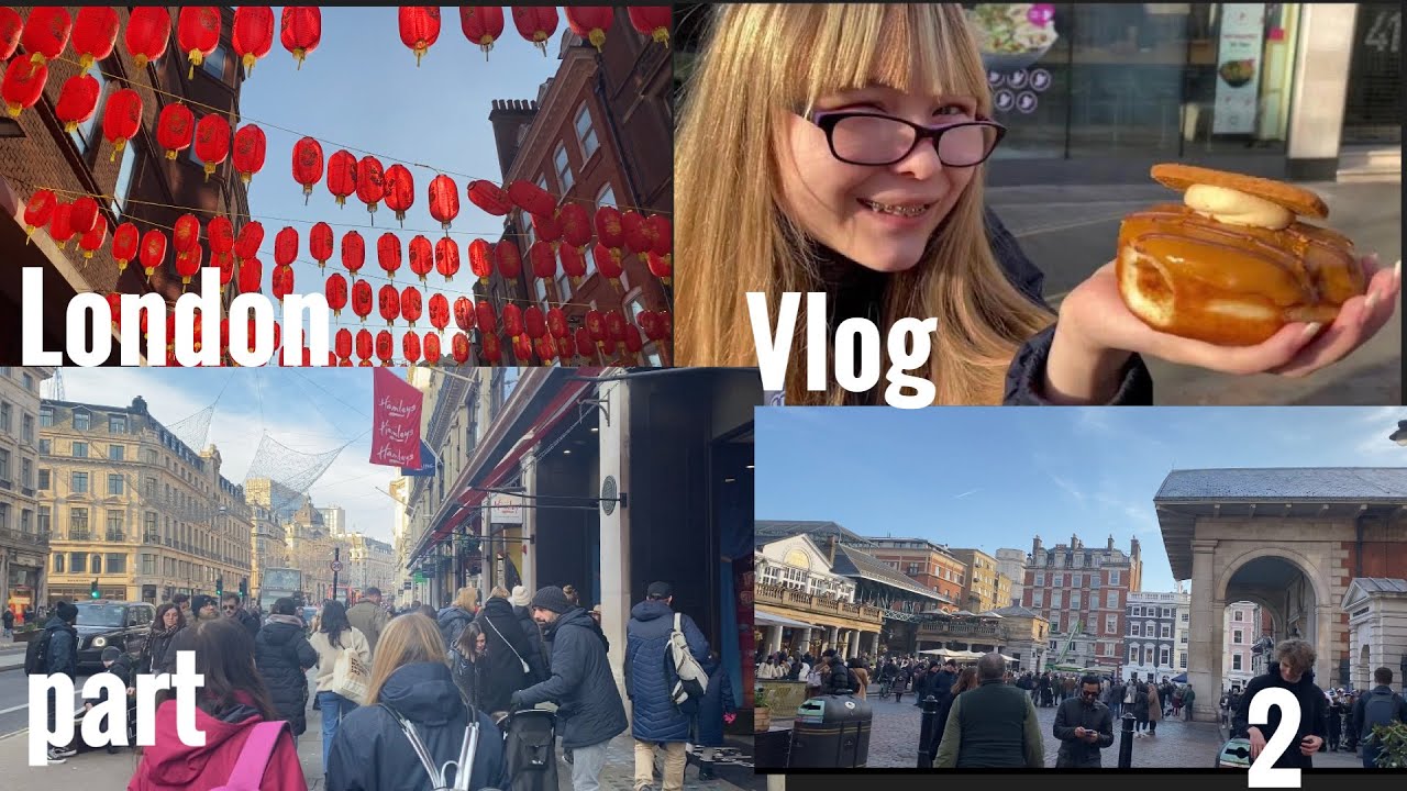 London Vlog part 2