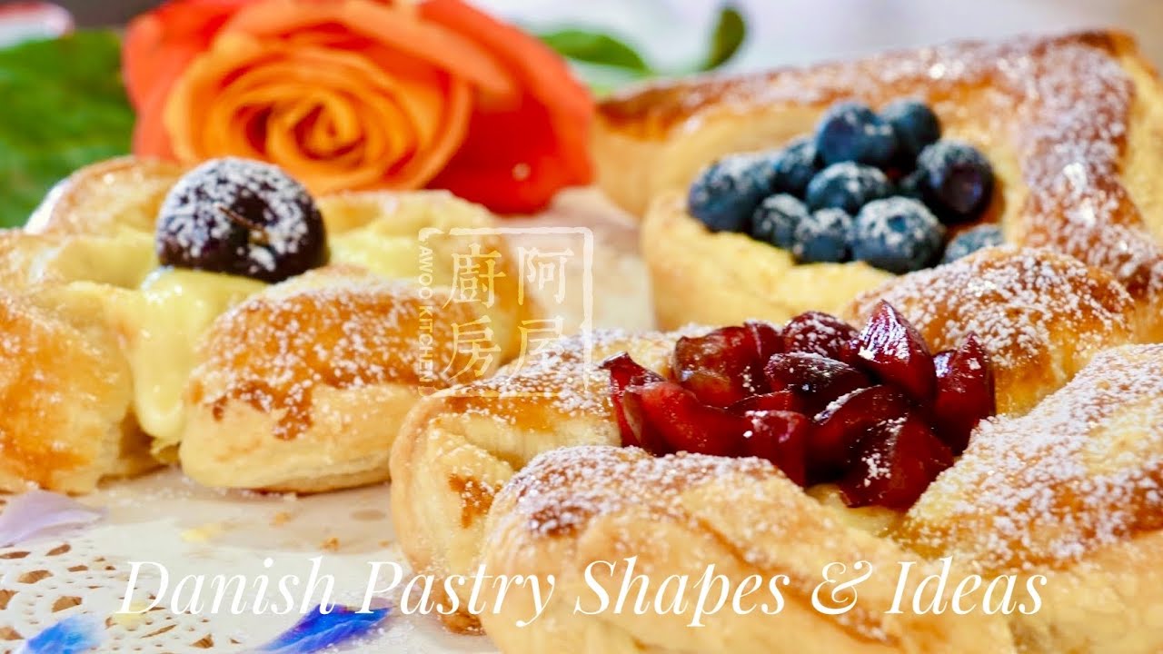 Danish Pastry Shapes & Ideas 丹麦酥皮麵包的几种简单造型 | 阿屋厨房 Awoo Kitchen